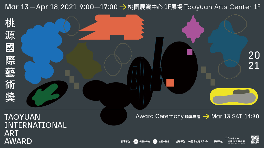 2021 Taoyuan International Art Award Exhibition